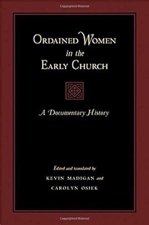 ordained women in the early church a documentary history Kindle Editon