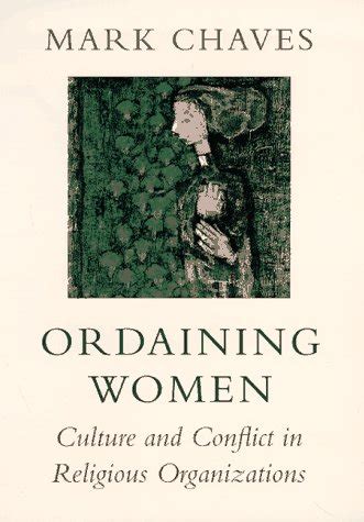 ordaining women culture and conflict in religious organizations Kindle Editon