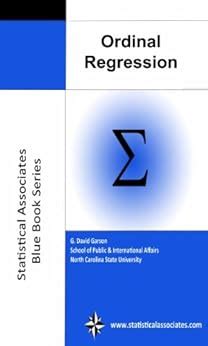 ordinal regression statistical associates blue book series book 9 Reader