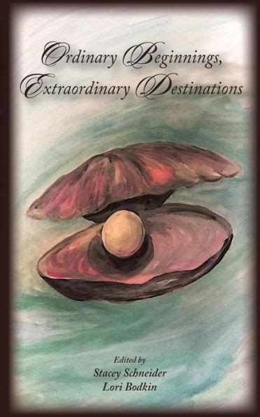 ordinary beginnings extraordinary destinations Doc