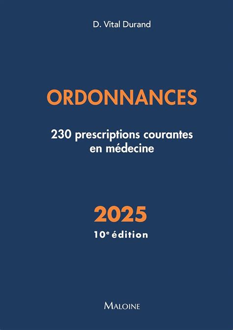 ordonnances prescriptions courantes d vital durand Epub