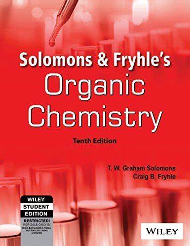 organic chemistry 10th edition solomons and fryhle Ebook Doc