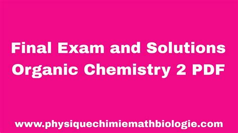 organic chemistry 2 final exam answers Ebook Kindle Editon