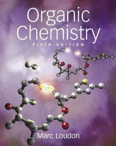 organic chemistry fifth edition marc loudon Reader