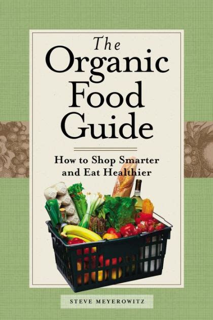 organic food guide how to shop smarter and eat healthier Epub