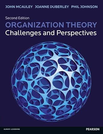 organization theory challenges and perspectives Epub