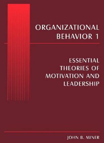 organizational behavior 1 essential theories of motivation and leadership Epub