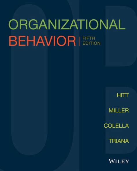 organizational behavior by hitt miller colella Epub
