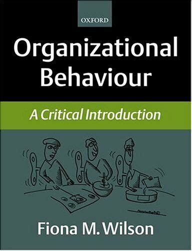 organizational behaviour and work a critical introduction paperback PDF