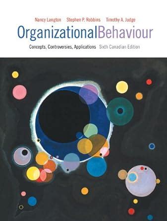 organizational behaviour concepts controversies applications sixth canadian edition with myoblab 6 e PDF