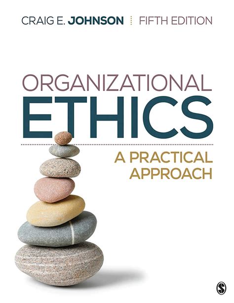 organizational ethics a practical approach Ebook Reader