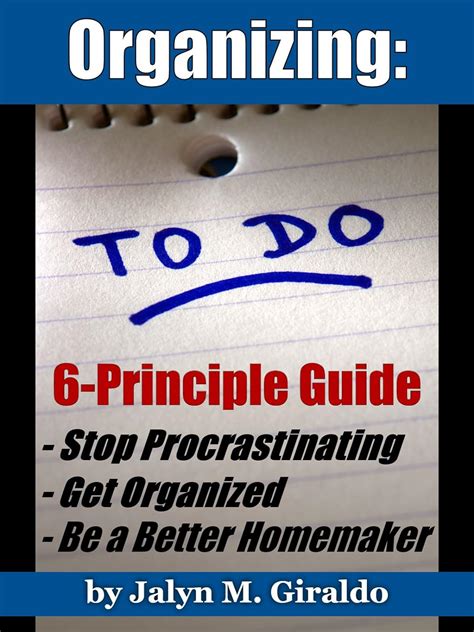 organizing 6 principle to do guide to stop procrastinating get organized and be a better housewife Doc