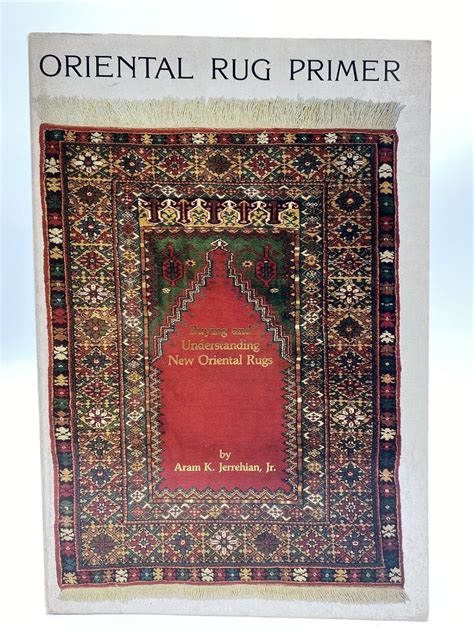 oriental rug primer buying and understanding new oriental rugs Doc