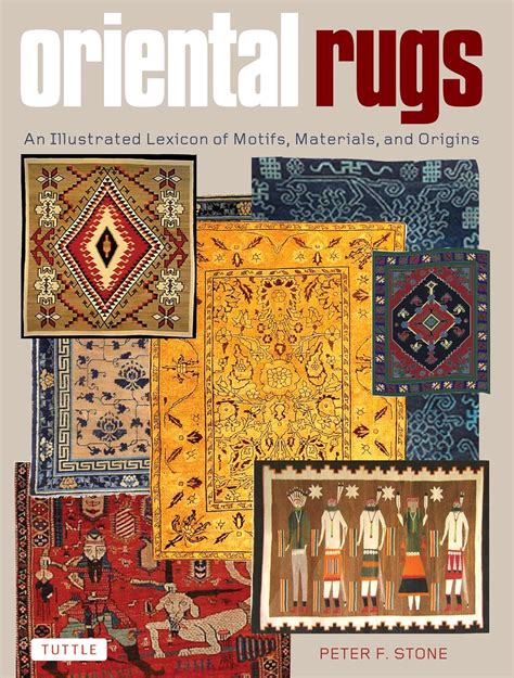 oriental rugs an illustrated lexicon of motifs materials and origins Kindle Editon