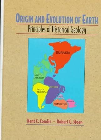 origin and evolution of earth principles of historical geology Kindle Editon