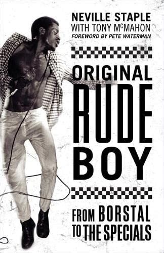 original rude boy from borstal to the specials Kindle Editon