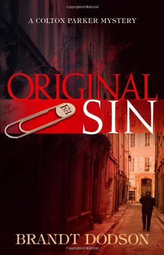 original sin a colton parker mystery colton parker mysteries book 1 Kindle Editon