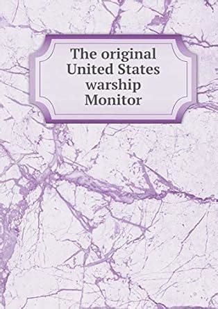 original united states warship monitor Epub