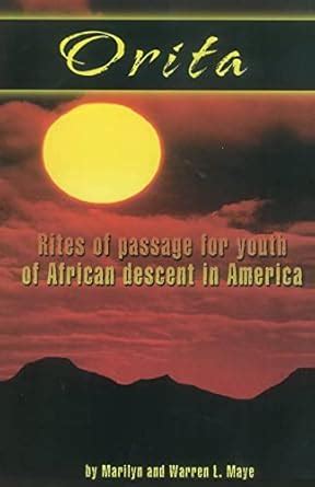 orita rites of passage for youth of african descent in america Reader