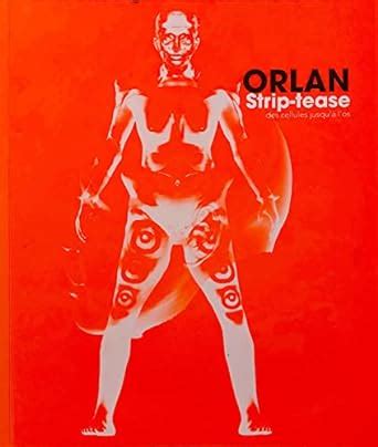 orlan strip tease cellules variable baisers PDF