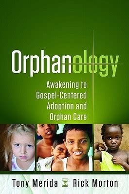 orphanology awakening to gospel centered adoption and orphan care Epub