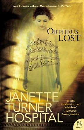 orpheus lost janette turner hospital Epub