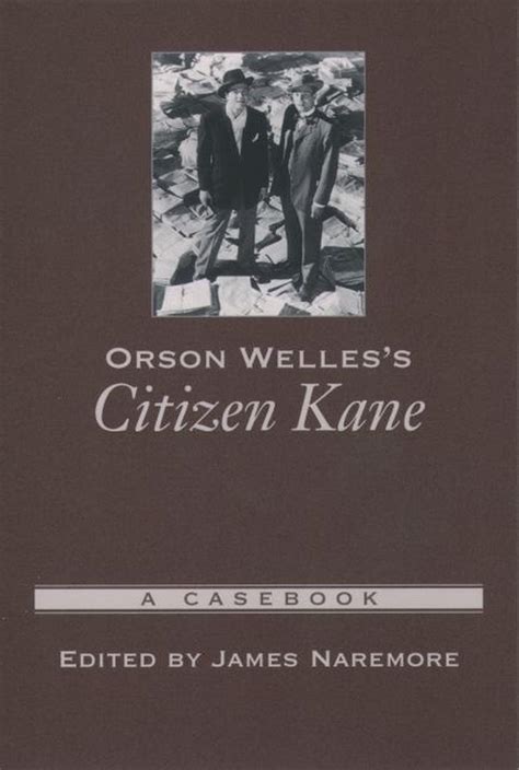 orson welless citizen kane a casebook casebooks in criticism Doc