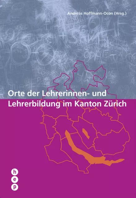 orte lehrerinnen lehrerbildung kanton z rich Kindle Editon