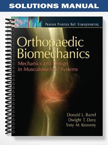 orthopaedic biomechanics bartel solution manual Doc