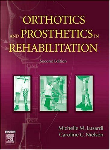 orthotics and prosthetics in rehabilitation 2e PDF