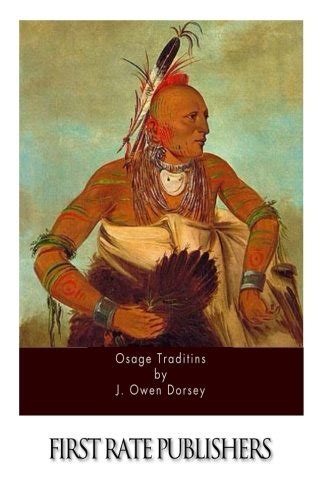 osage traditions j owen dorsey Kindle Editon