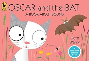 oscar and the bat a book about sound start with science Kindle Editon