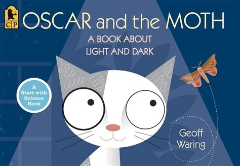 oscar and the moth a book about light and dark start with science Epub