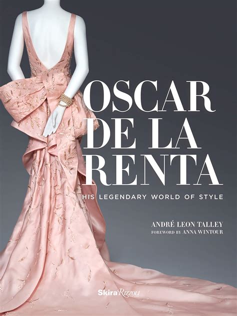 oscar de la renta his legendary world of style PDF