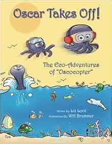 oscar takes off the eco adventures of oscocopter volume 1 PDF