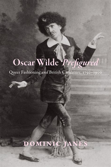 oscar wilde prefigured queer fashioning Epub
