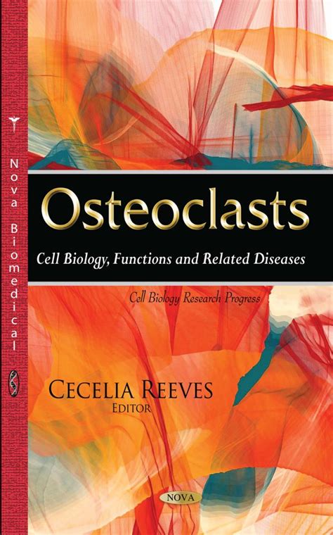 osteoclasts biology functions related diseases Reader