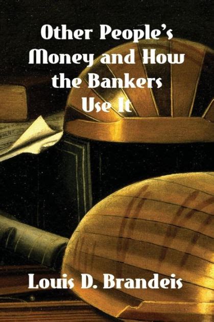 other peoples money and how the bankers use it Doc