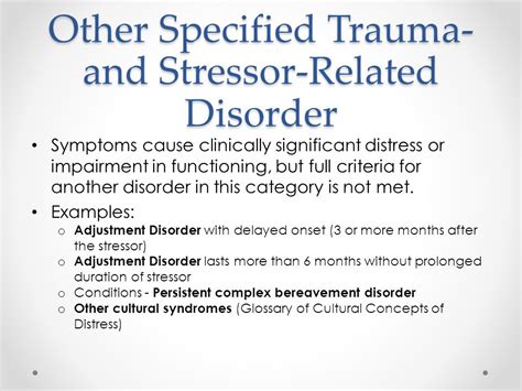 other specified trauma and stressor related disorder