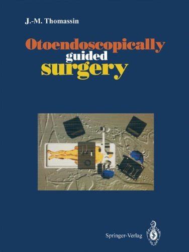 otoendoscopically guided surgery Doc