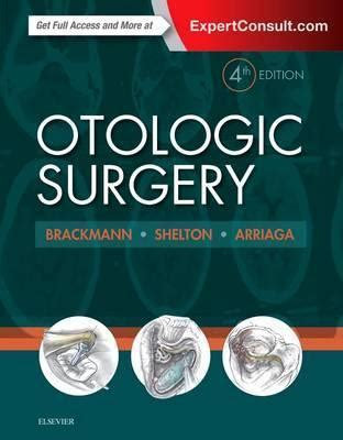 otologic surgery 4e derald brackmann Kindle Editon