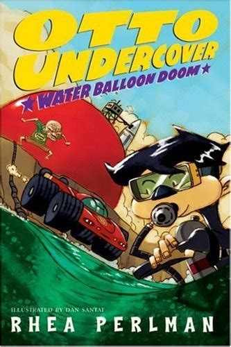 otto undercover 3 water balloon doom PDF