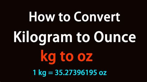 ounce to kilogram