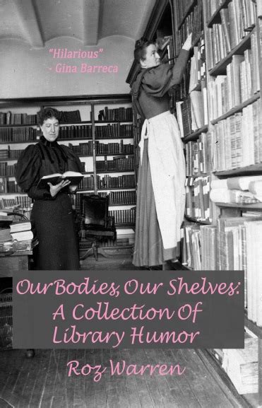 our bodies our shelves a collection of library humor PDF