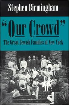 our crowd the great jewish families in new york Epub