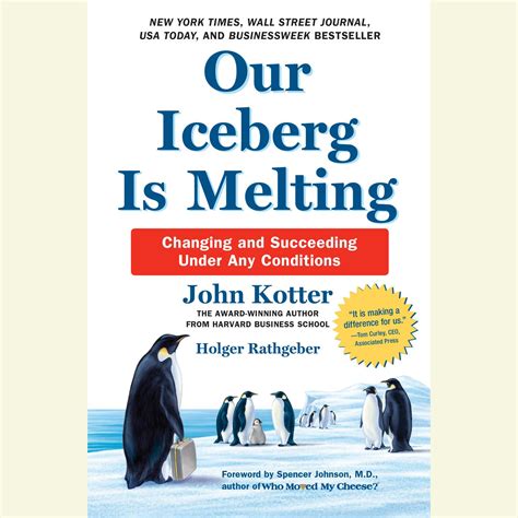 our iceberg is melting changing and succeeding under any conditions Kindle Editon