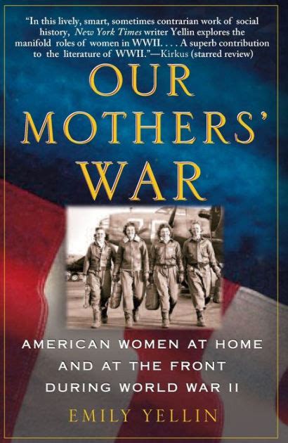 our mothers war american women at home and at the front during world war ii Doc