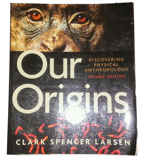 our origins discovering physical anthropology third edition pdf Reader