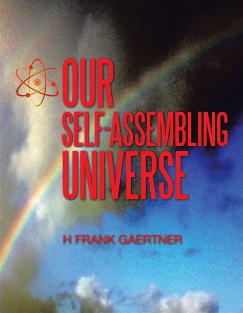 our self assembling universe frank gaertner Doc
