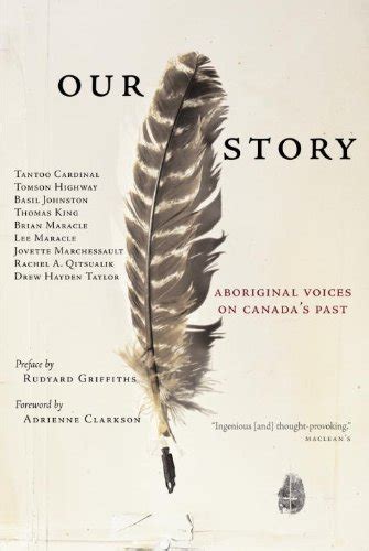 our story aboriginal voices on canadas past Kindle Editon